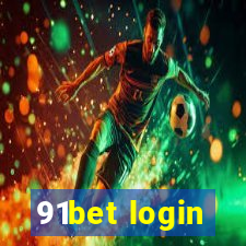 91bet login